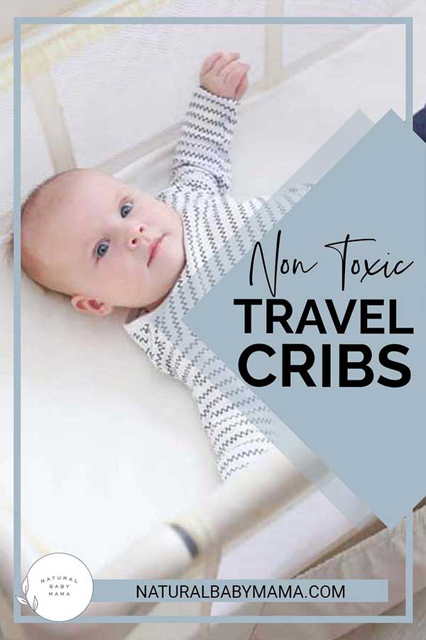 Non Toxic Travel Cribs Pinterest Image with baby in a white crib with white sheets