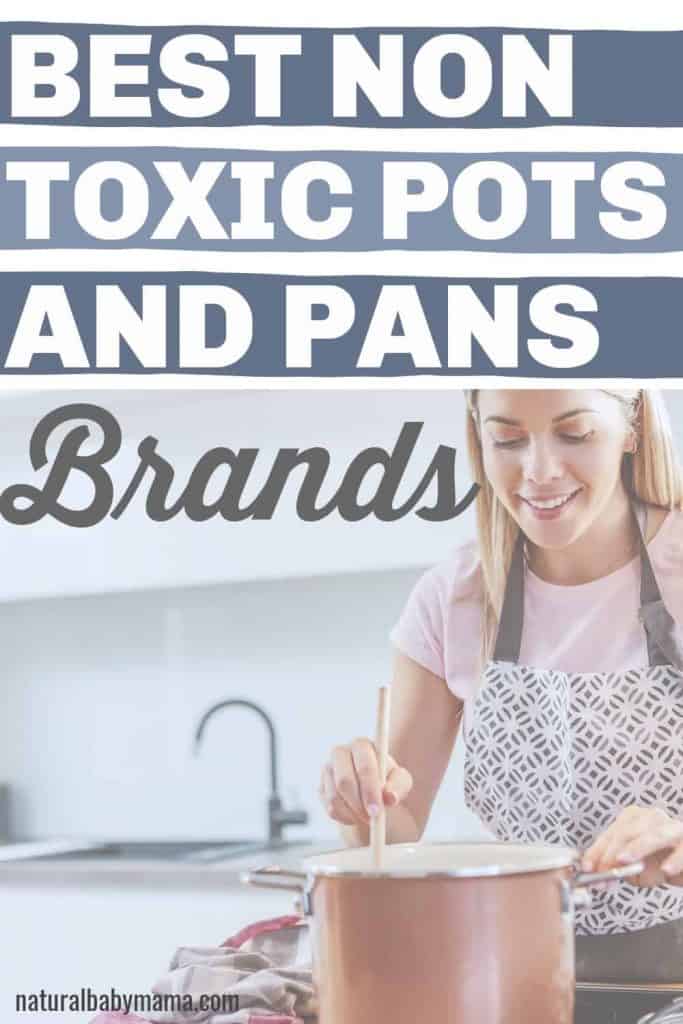 Non-Toxic Pots & Pans