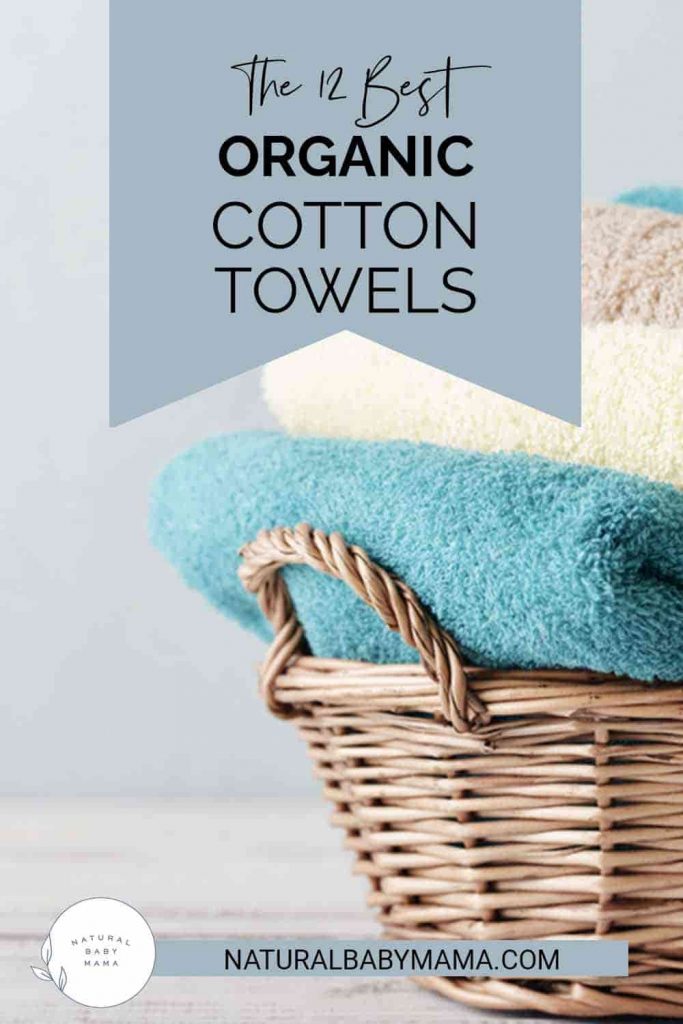 The Best Organic Cotton Towels Pinterest Image